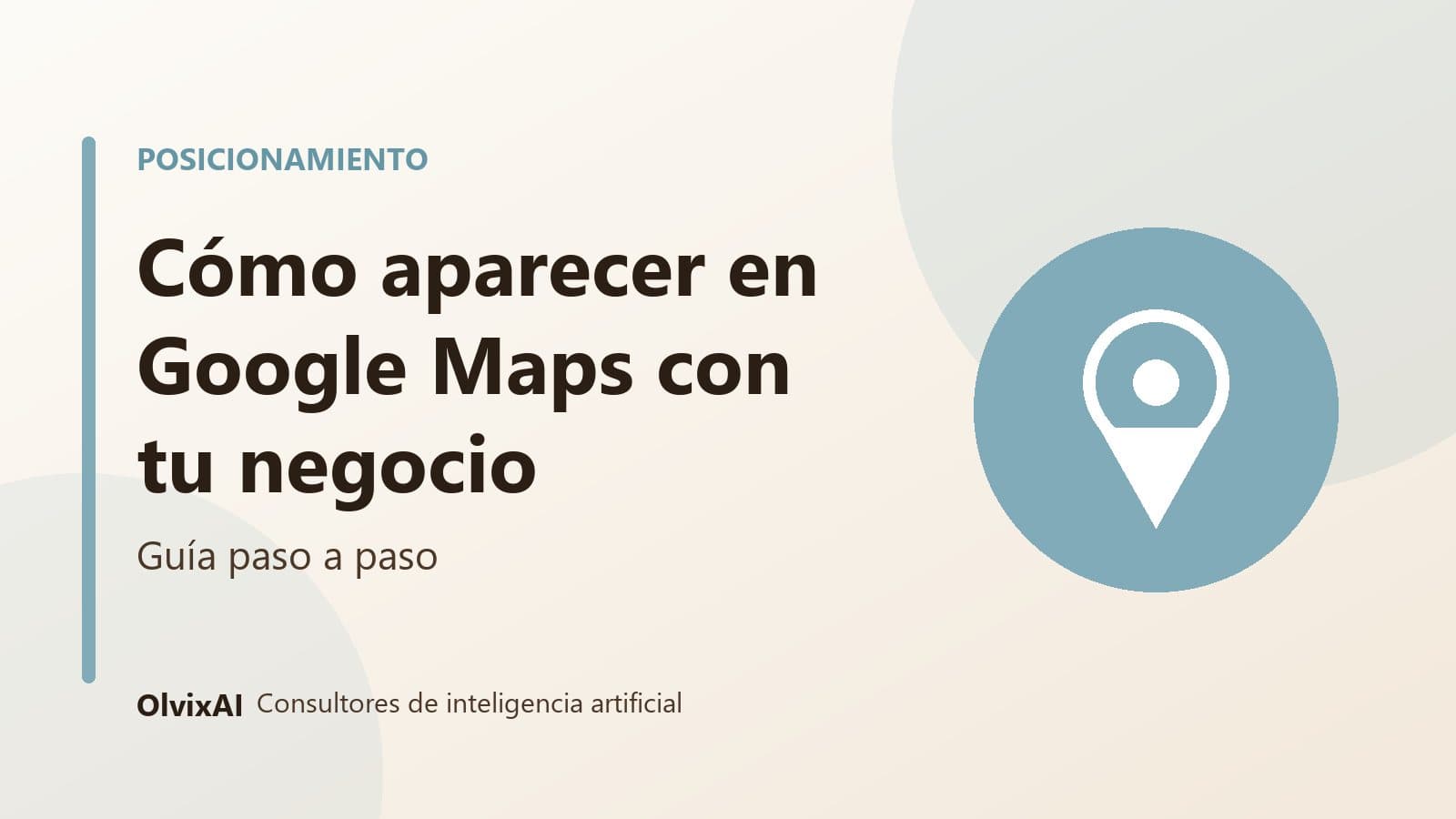 Cómo aparecer en Google Maps con tu negocio (paso a paso)